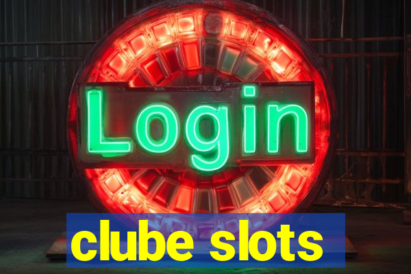 clube slots